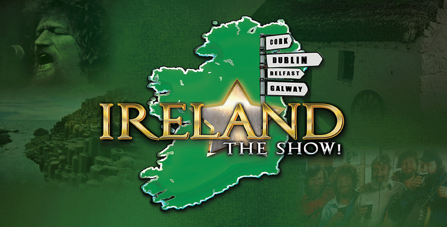 Ireland The Show - Lanternhouse